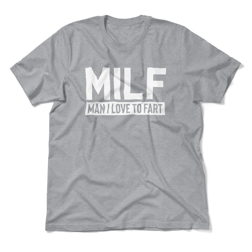 MILF - Man I Love To Fart Men/Unisex T-Shirt in Athletic Heather color