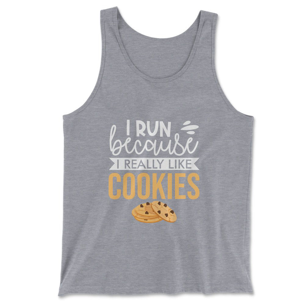 I Run Because I Really Like Cookies Men/Unisex Tank in Athletic Heather color