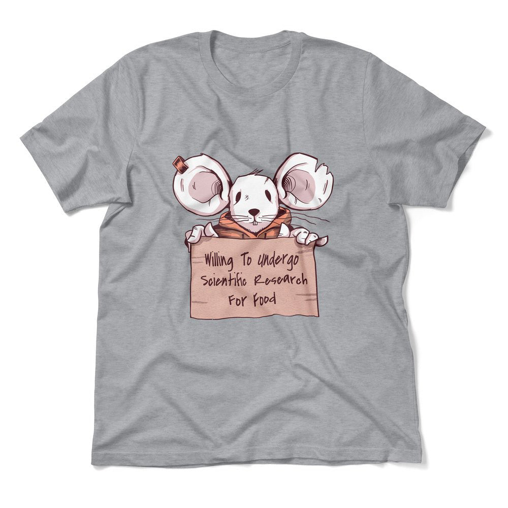 Willing To Undergo Scientific Research For Food Men/Unisex T-Shirt in Athletic Heather color