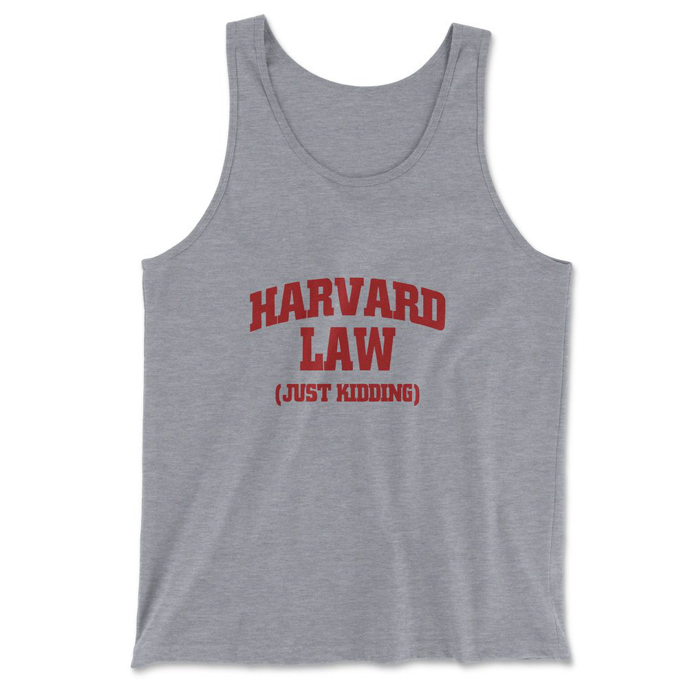 Harvard Law, Just Kidding Men/Unisex Tank in Athletic Heather color