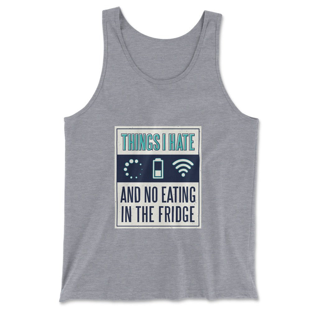 Things I Hate Men/Unisex Tank in Athletic Heather color