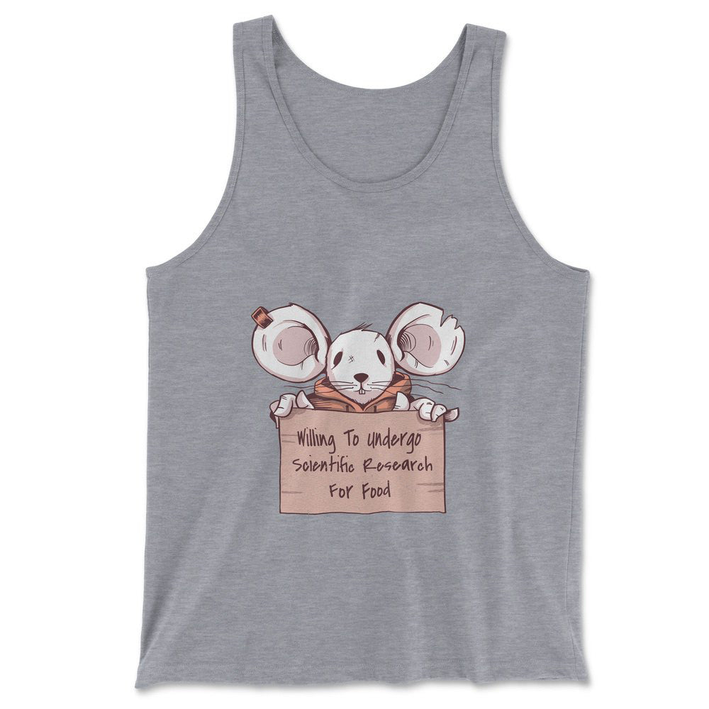 Willing To Undergo Scientific Research For Food Men/Unisex Tank in Athletic Heather color
