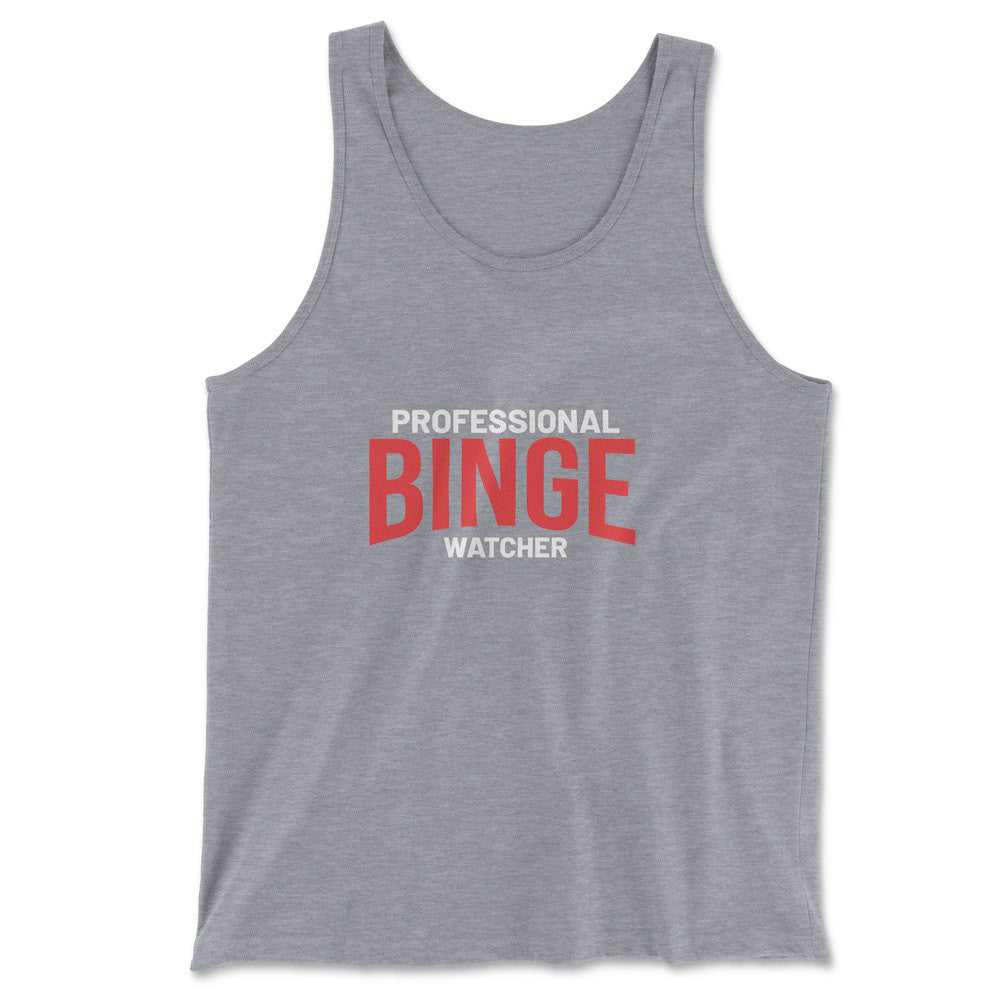 Professional Binge Watcher Men/Unisex Tank in Athletic Heather color