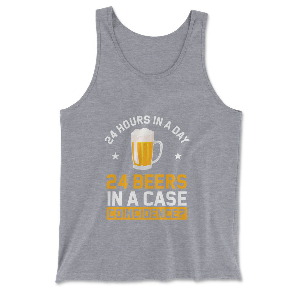 24 Hours In A Day, 24 Beers In A Case. Coincidence Men/Unisex Tank in Athletic Heather color