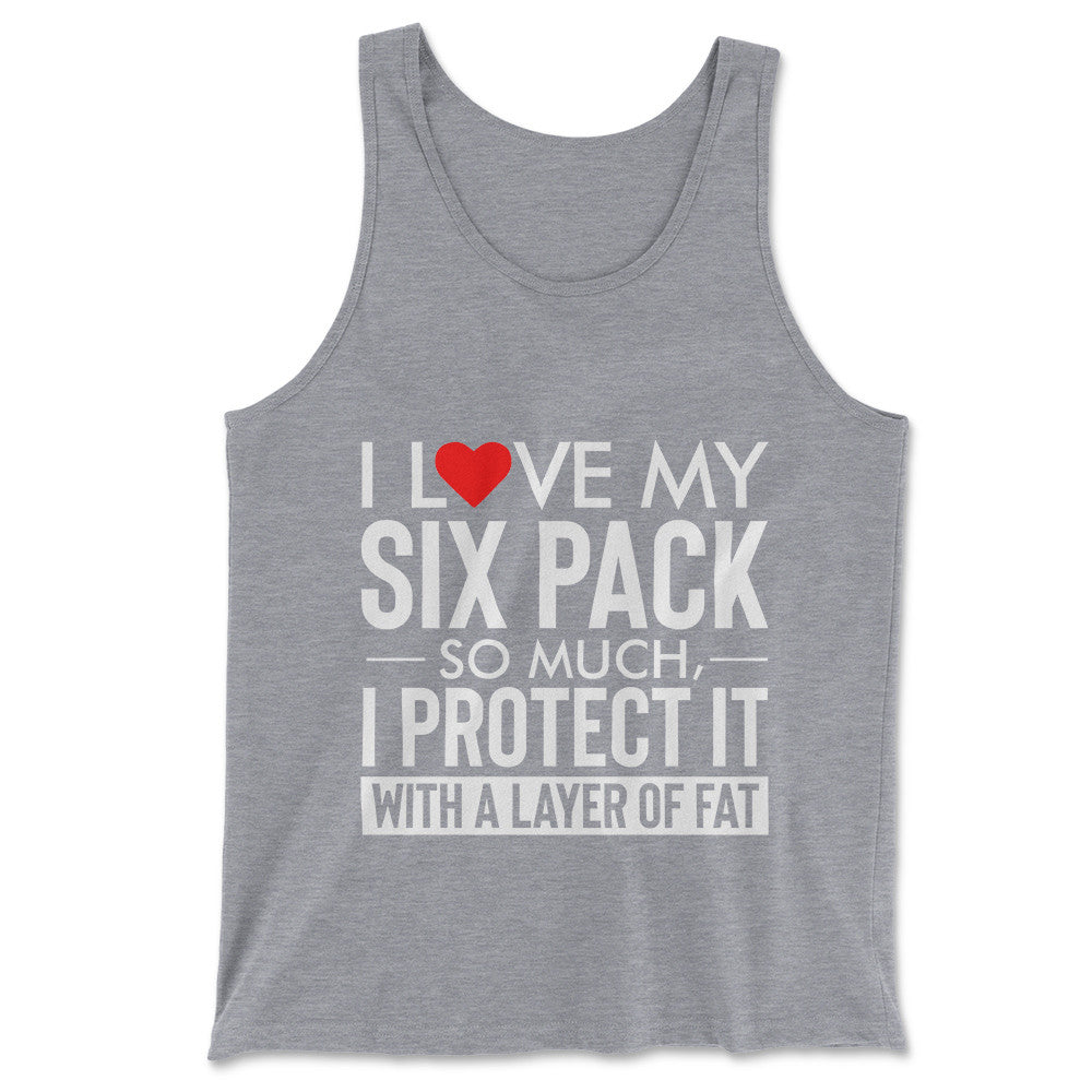 I Love My Six Pack And I Protect It With My Layer Of Fat Men/Unisex Tank in Athletic Heather color