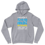 I Haven't Spoken To My Wife In Years, I Didn't Want To Interrupt Her Hoodie in Athletic Heather color