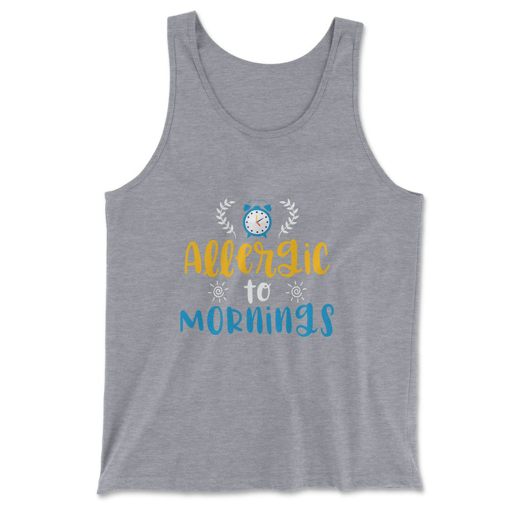 Allergic To Mornings Men/Unisex Tank in Athletic Heather color