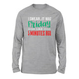 I Swear, It Was Friday Like 5 Minutes Ago Men/Unisex Drop Shoulder Sweatshirt in Athletic Heather color