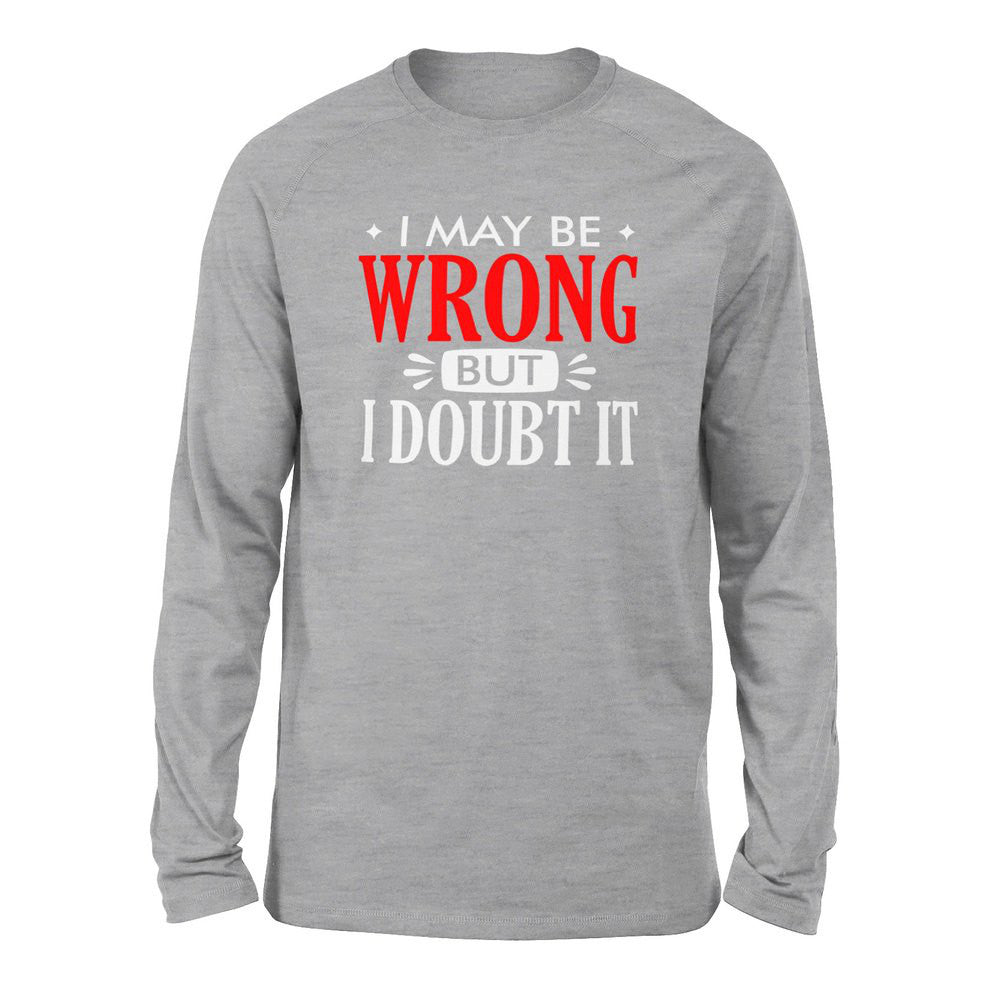 I May Be Wrong, But I Doubt It Men/Unisex Drop Shoulder Sweatshirt in Athletic Heather color
