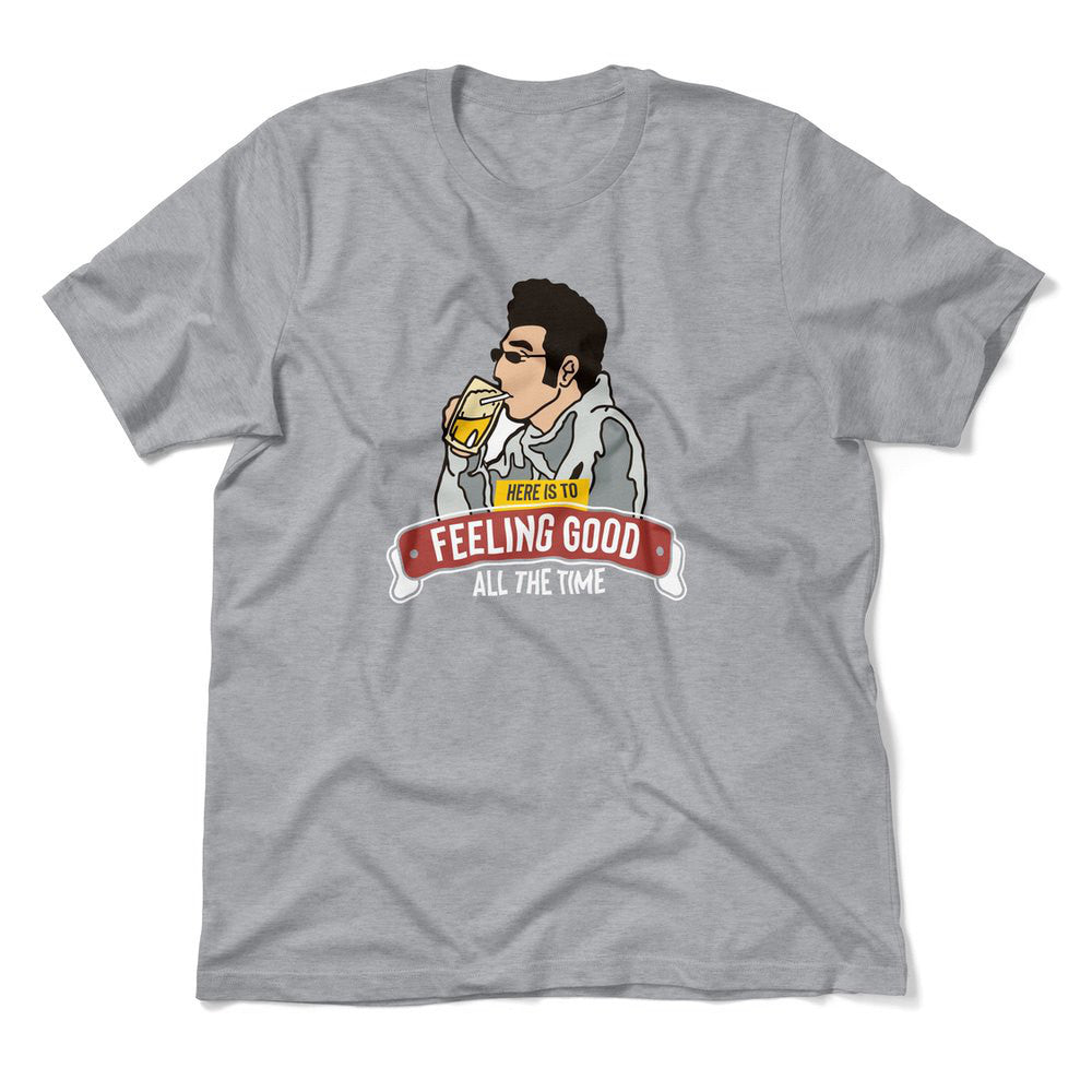 Here Is To Feeling Good All The Time Men/Unisex T-Shirt in Athletic Heather color