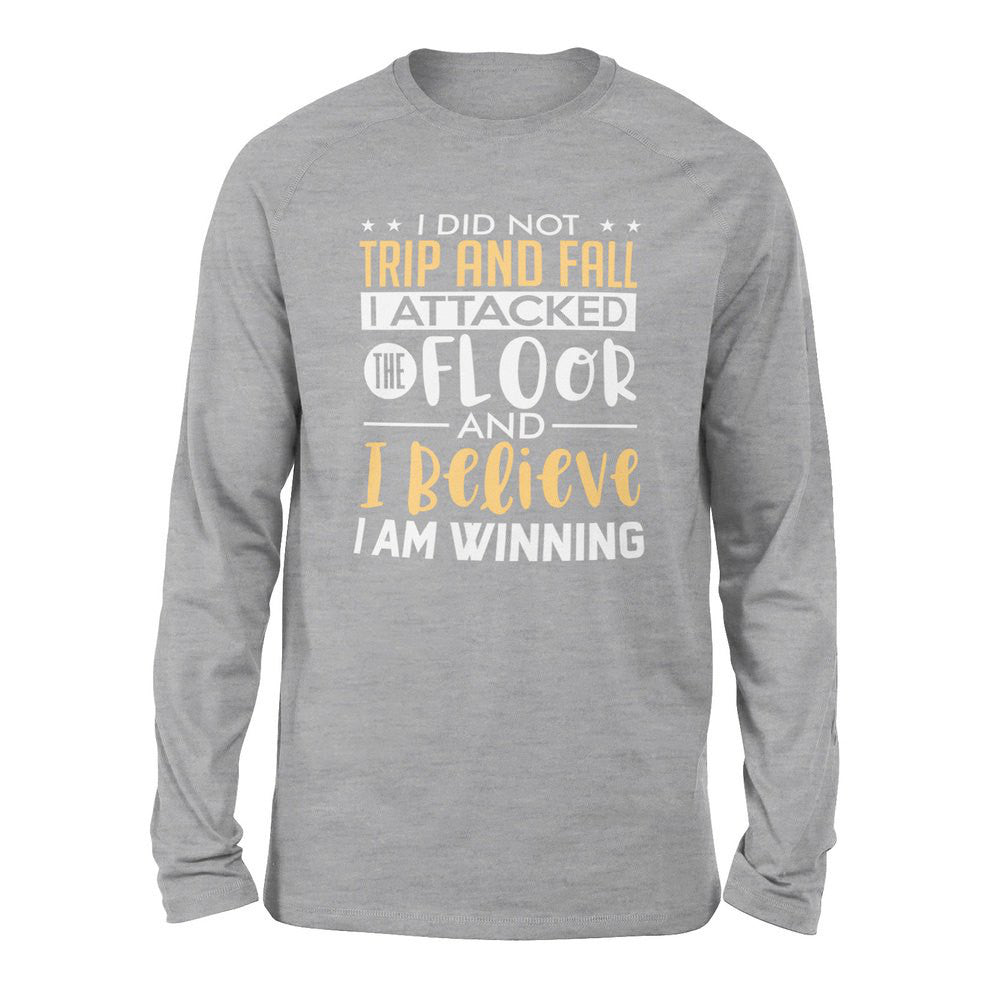 I Did Not Trip And Fall, I Attacked The Floor And I Believe I Am Winning Men/Unisex Drop Shoulder Sweatshirt in Athletic Heather color