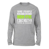 Some People Just Need A High-Five In The Face With A Chair Men/Unisex Drop Shoulder Sweatshirt