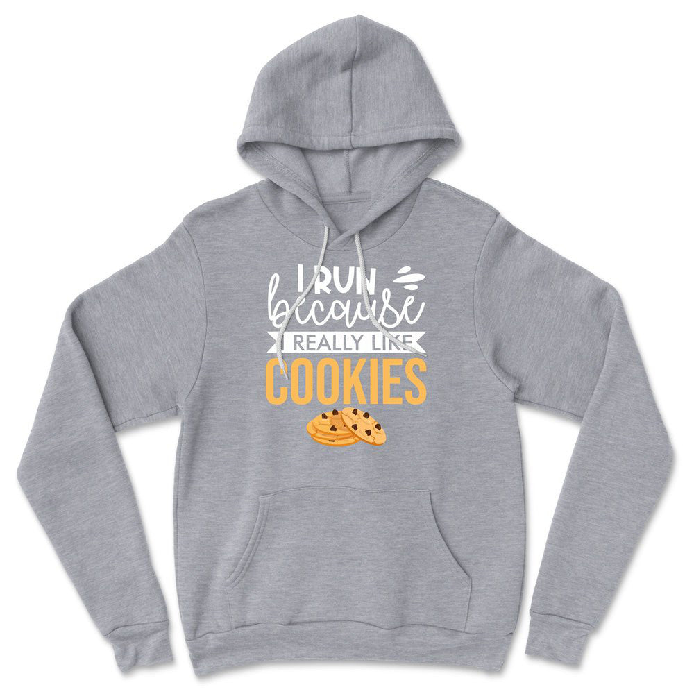 I Run Because I Really Like Cookies Hoodie in Athletic Heather color