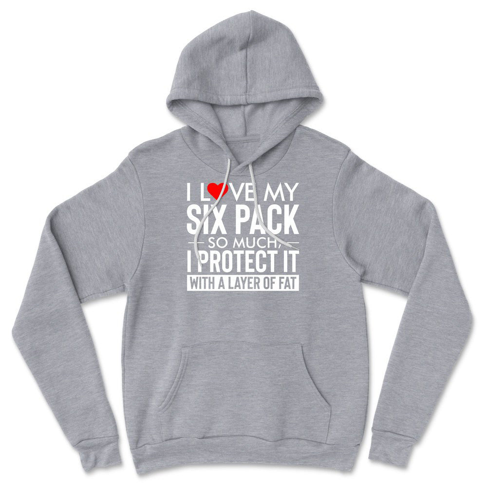 I Love My Six Pack So Much, I Protect It With A Layer Of Fat Hoodie in Athletic Heather color