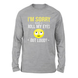 I'm Sorry, Did I Roll My Eyes Out Loud Men/Unisex Drop Shoulder Sweatshirt in Athletic Heather color