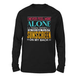 I Never Feel More Alone Than When I'm Trying To Put Sunscreen On My Back Men/Unisex Drop Shoulder Sweatshirt in Black color