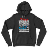 Monday, The Only Day You Can Wear The Same Exact Outfit As Yesterday Without Anyone Knowing Hoodie in Black color