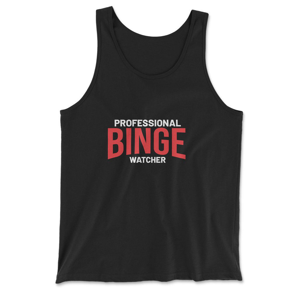 Professional Binge Watcher Men/Unisex Tank in Black color