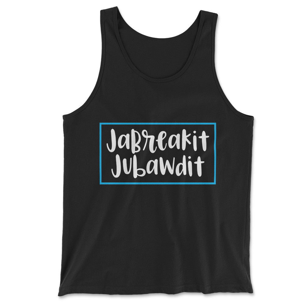 Jabreakit Jabawdit Men/Unisex Tank in Black color