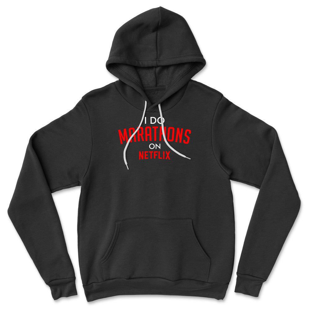 I Do Marathons On Netflix Hoodie in Black color