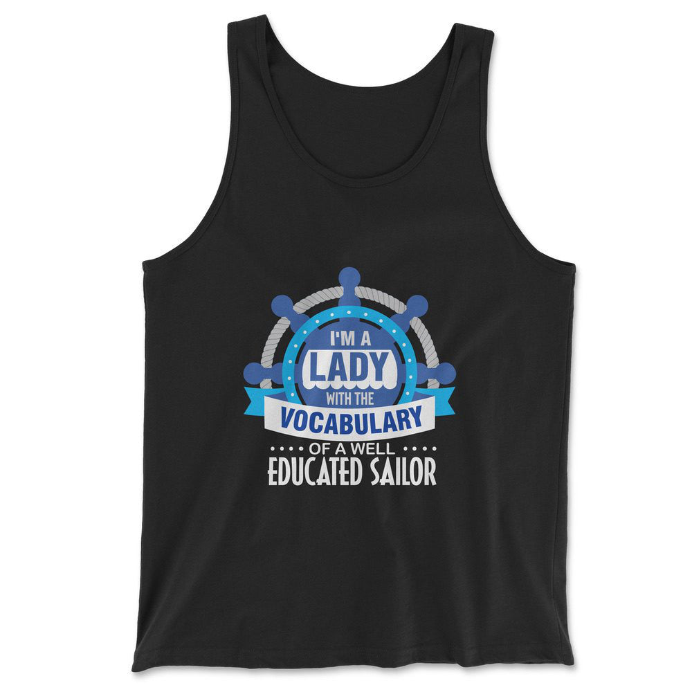 I'm A Lady With A Vocabulary Of A Well Educated Sailor Men/Unisex Tank in Black color