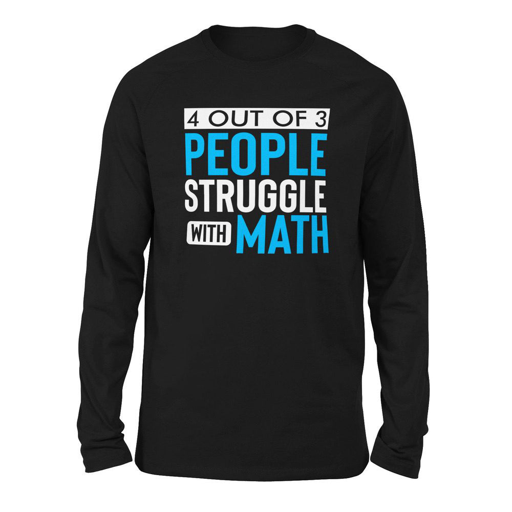 4 Out Of 3 People Struggle With Math Men/Unisex Drop Shoulder Sweatshirt in Black color