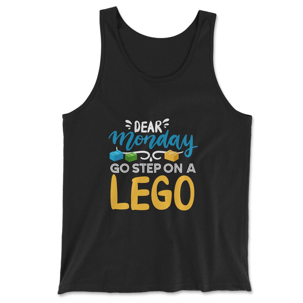 Dear Monday, Go Step On A Lego Men/Unisex Tank in Black color