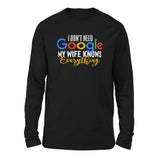 I Don't Need Google, My Wife Knows Everything Men/Unisex Drop Shoulder Sweatshirt in Black color