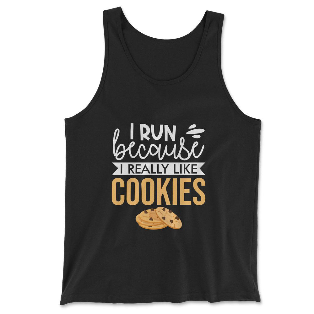 I Run Because I Really Like Cookies Men/Unisex Tank in Black color