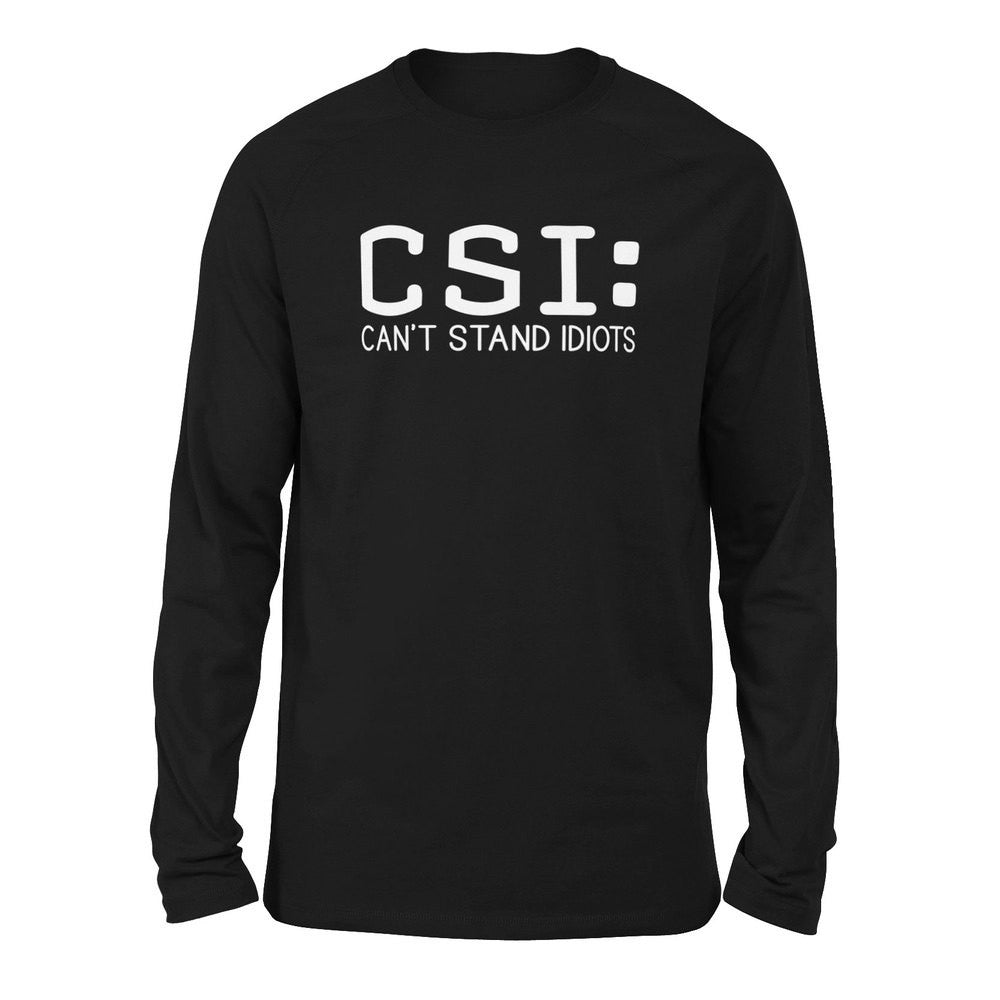 CSI - Can't Stand Idiots Men/Unisex Drop Shoulder Sweatshirt in Black color