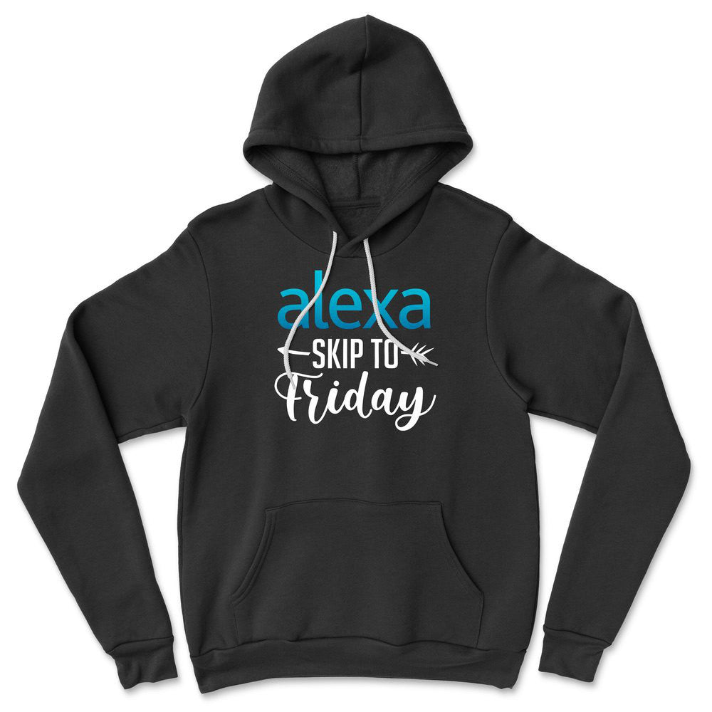 Alexa, Skip To Friday Hoodie in Black color