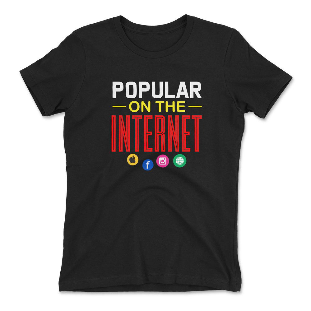 Popular On The Internet Womens T-Shirt in Black color