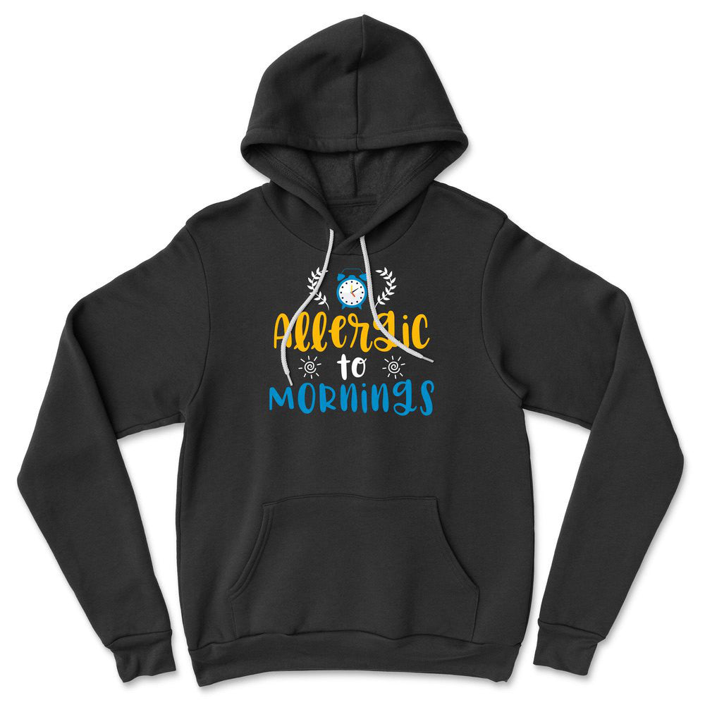 Allergic To Mornings Hoodie in Black color