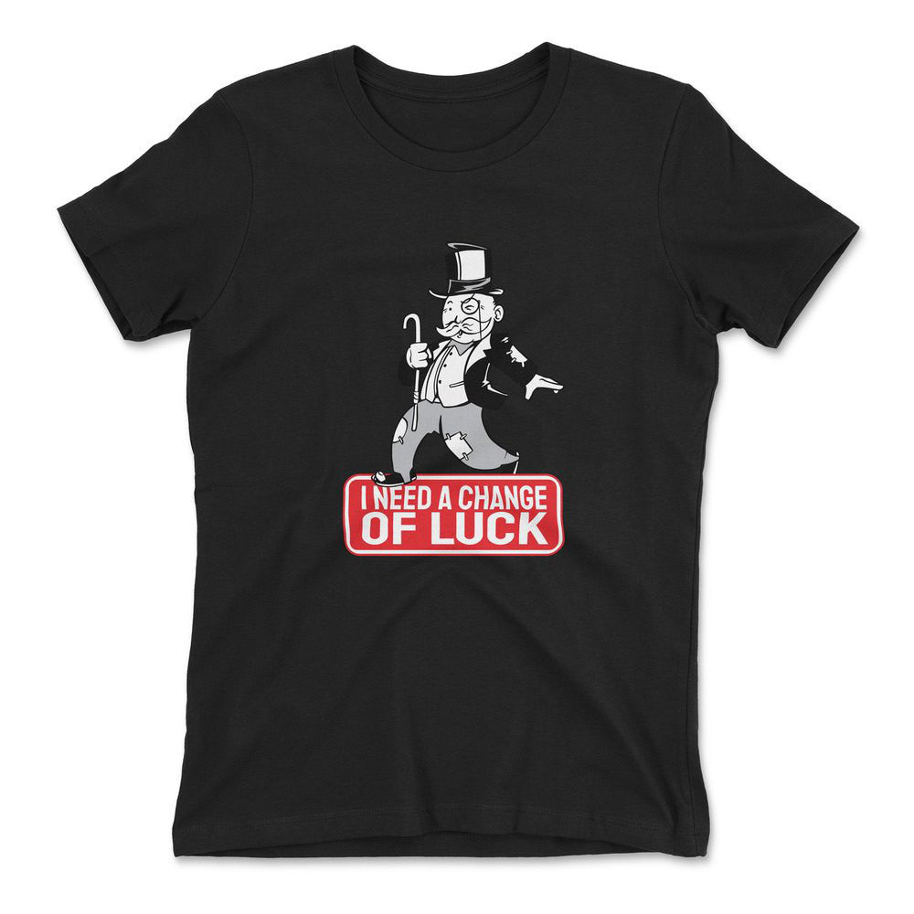 Change Luck Monopoly Parody Womens T-Shirt in Black color