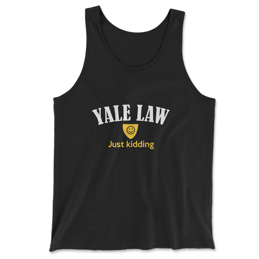 Yale Law, Just Kidding Men/Unisex Tank in Black color