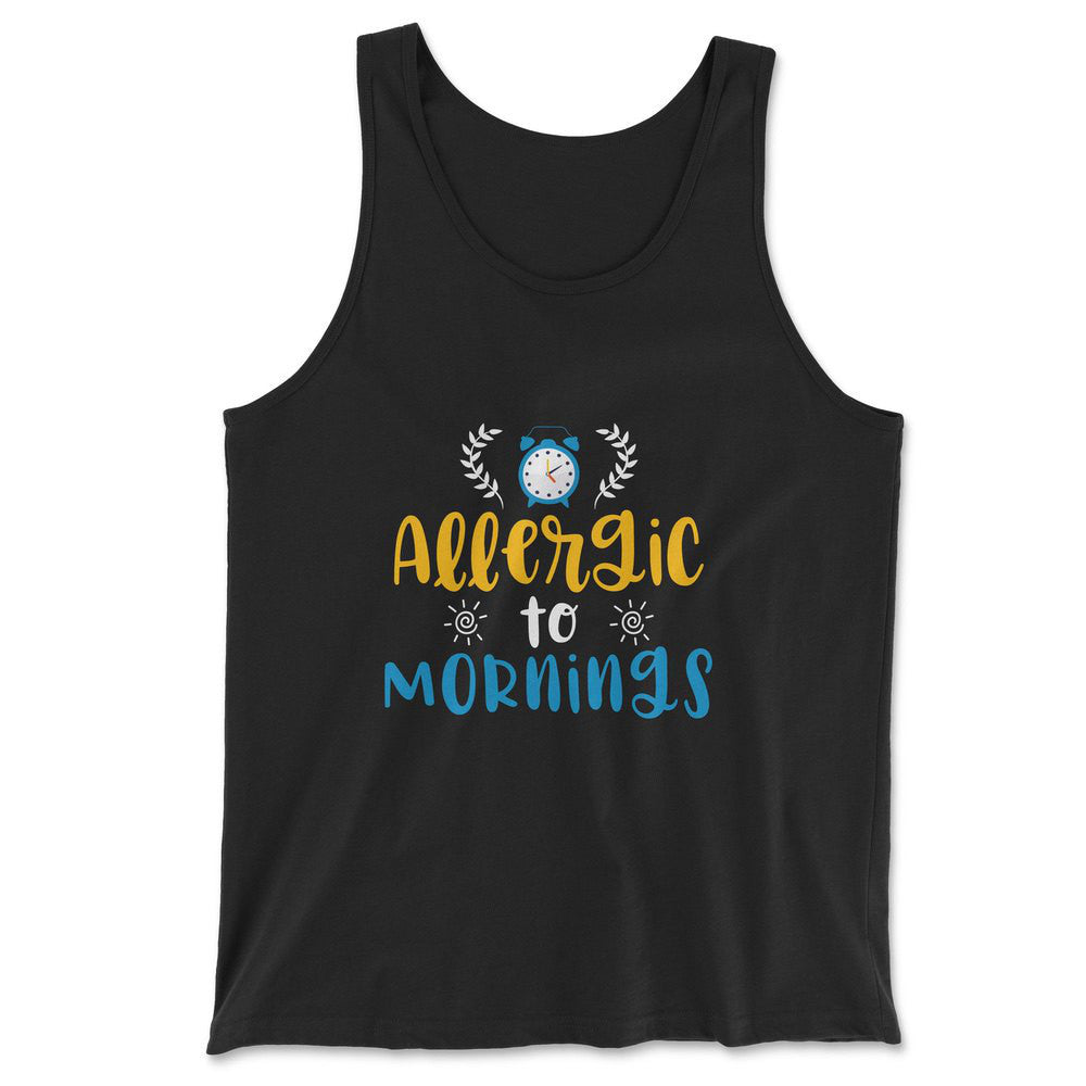 Allergic To Mornings Men/Unisex Tank in Black color