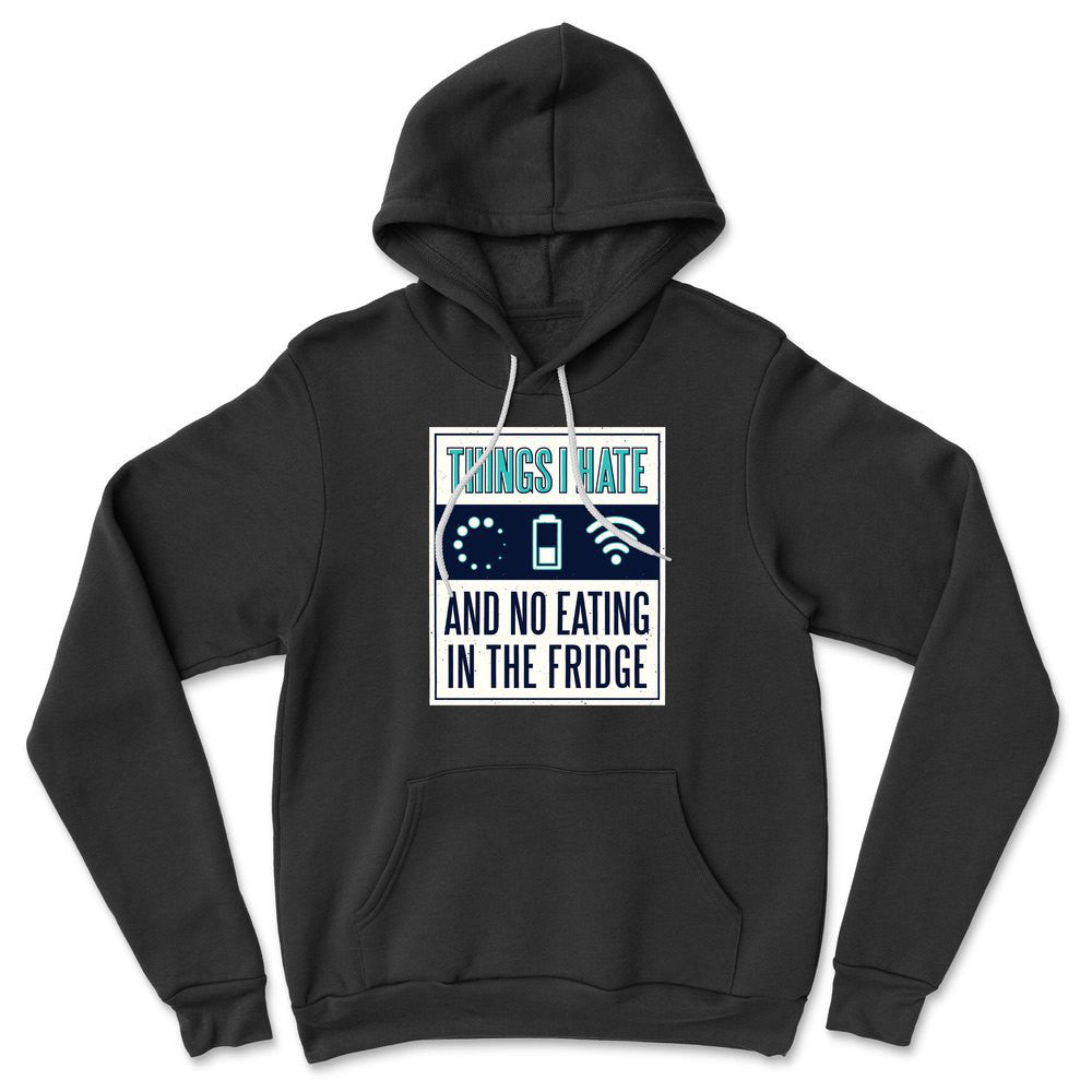 Things I Hate Hoodie in Black color