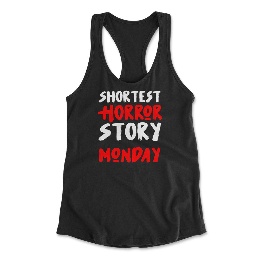 Shortest Horror Story - Monday Womens Racerback Tank in Black color