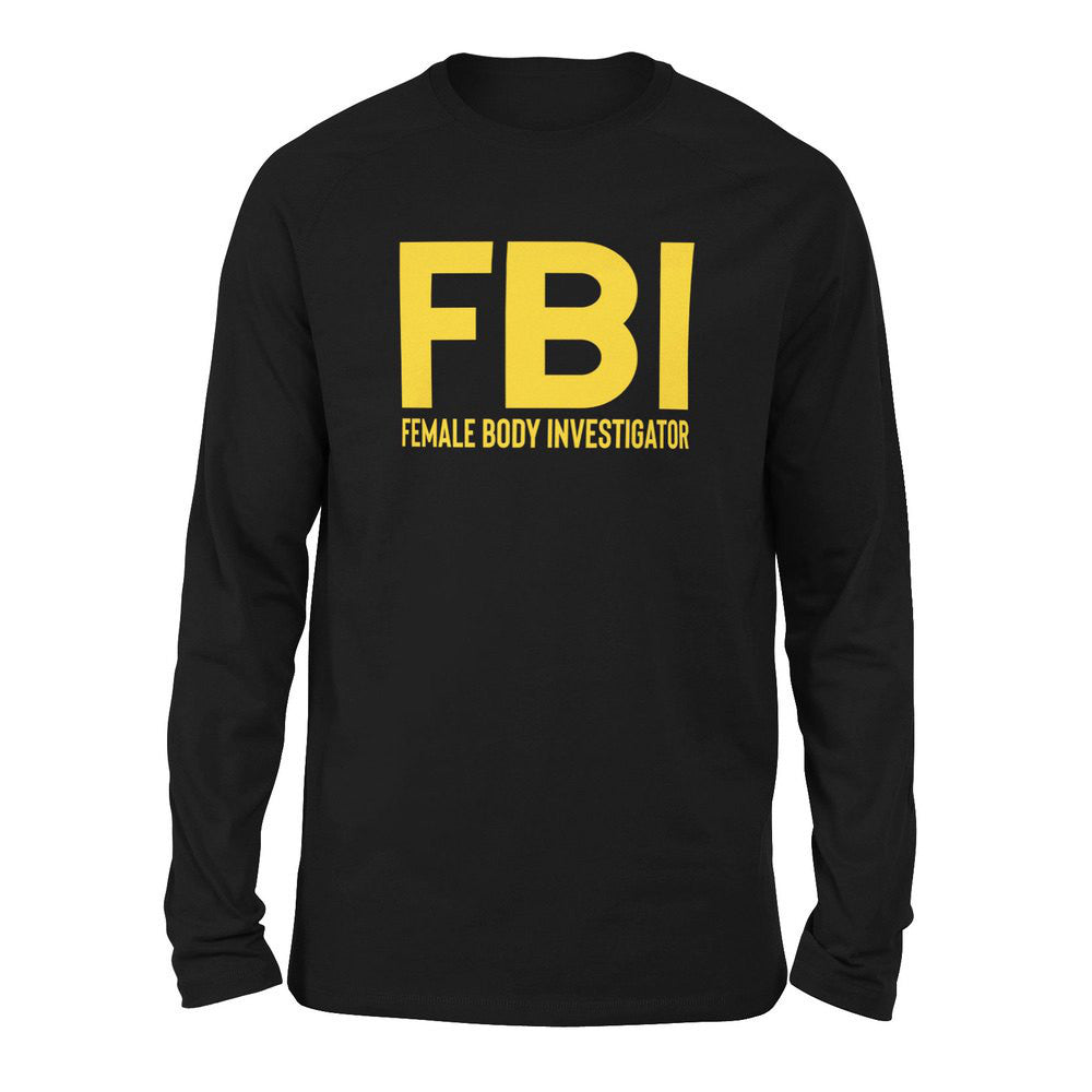 FBI - Female Body Investigator Men/Unisex Drop Shoulder Sweatshirt in Black color
