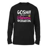 Gosh!! Being A Pricess Is Exhausting Men/Unisex Drop Shoulder Sweatshirt in Black color