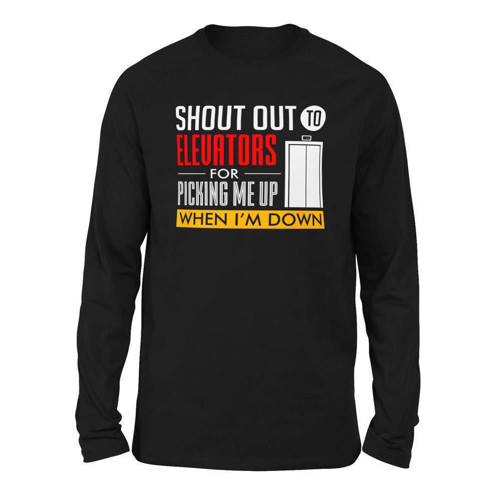 Shout Out To Elevators For Picking Me Up When I'm Down Men/Unisex Drop Shoulder Sweatshirt in Black color