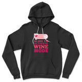 Swipe Right For Wine Mode Hoodie in Black color