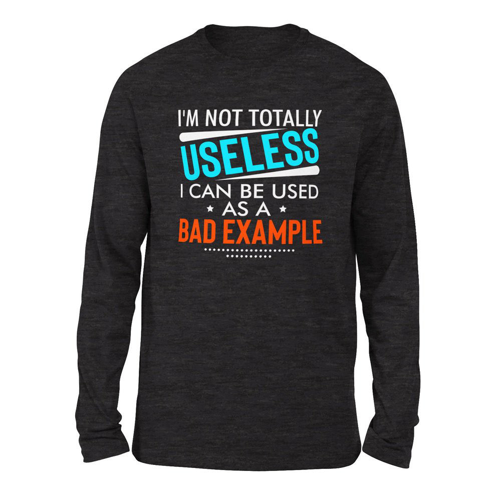 I'm Not Totally Useless, I Can Be Used As A Bad Example Men/Unisex Drop Shoulder Sweatshirt in Dark Grey Heather color