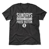 Sundays Should Have A Pause Button Men/Unisex T-Shirt in Dark Grey Heather color