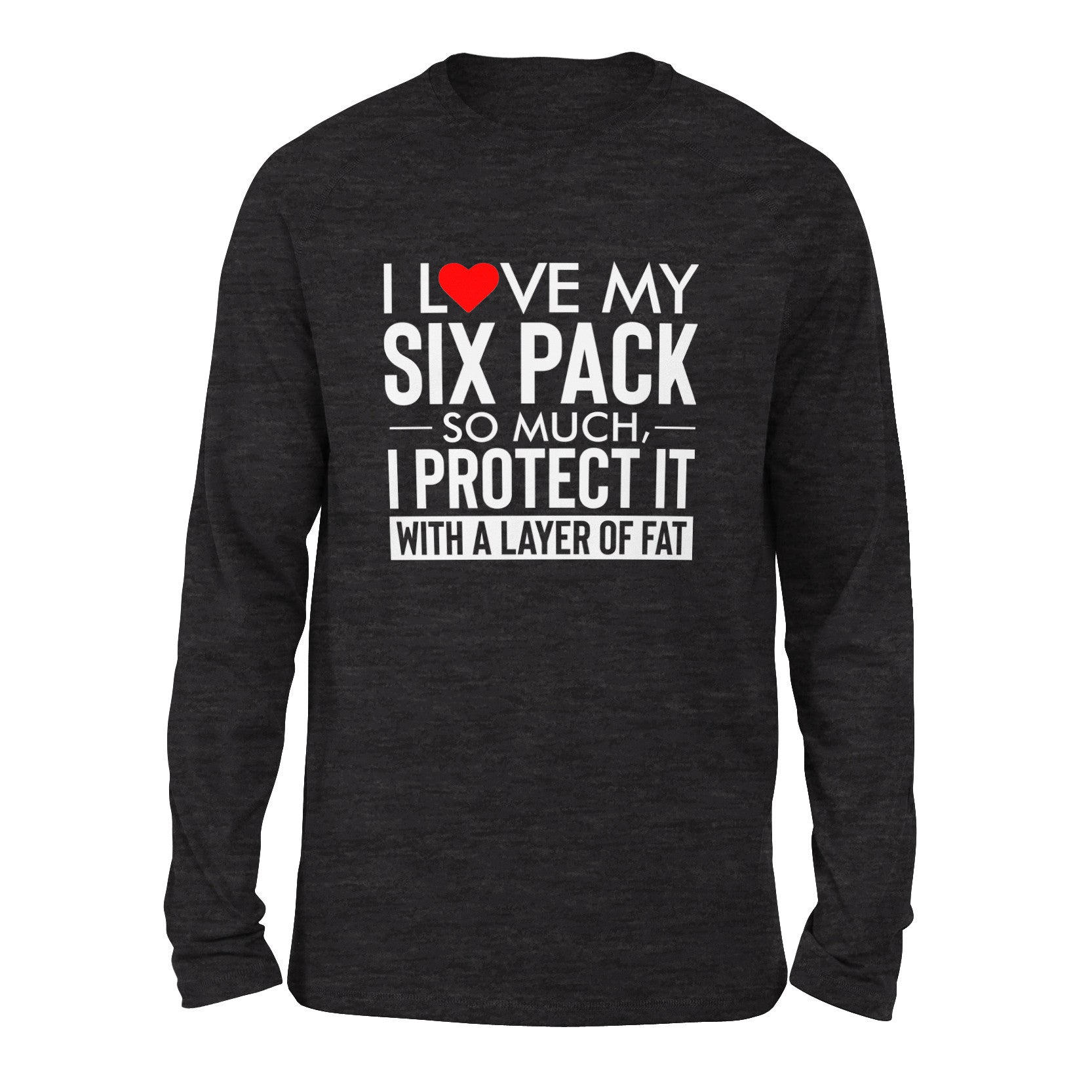 I Love My Six Pack And I Protect It With My Layer Of Fat Men/Unisex Drop Shoulder Sweatshirt in Dark Grey Heather color