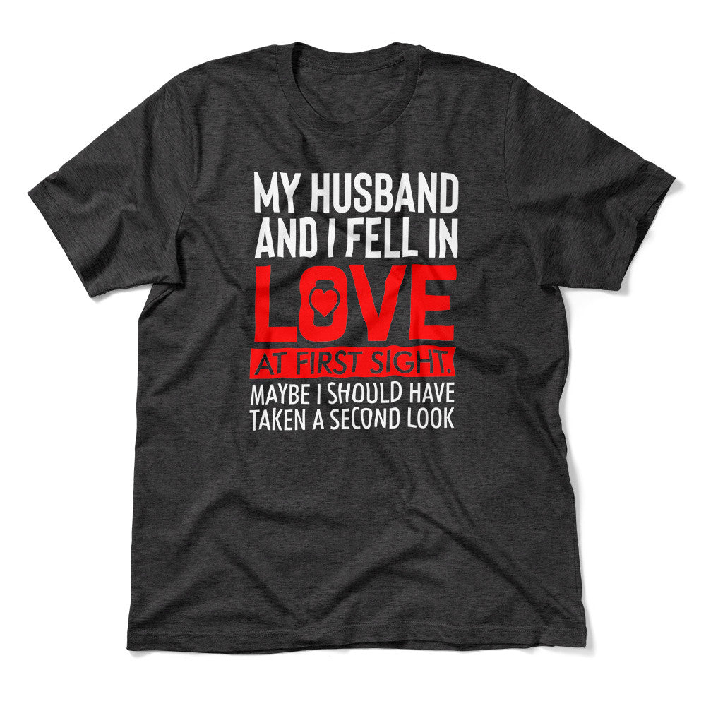 My Husband And I Fell In Love At First Sight Men/Unisex T-Shirt in Dark Grey Heather color