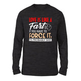 Love Is Like A Fart, If You Have To Force It, Its Probably Shit Men/Unisex Drop Shoulder Sweatshirt in Dark Grey Heather color