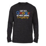 I Don't Need Google, My Wife Knows Everything Men/Unisex Drop Shoulder Sweatshirt in Dark Grey Heather color