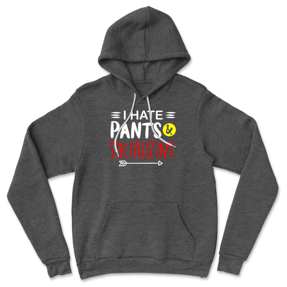 I Hate Pants & Socializing Hoodie in Dark Grey Heather color