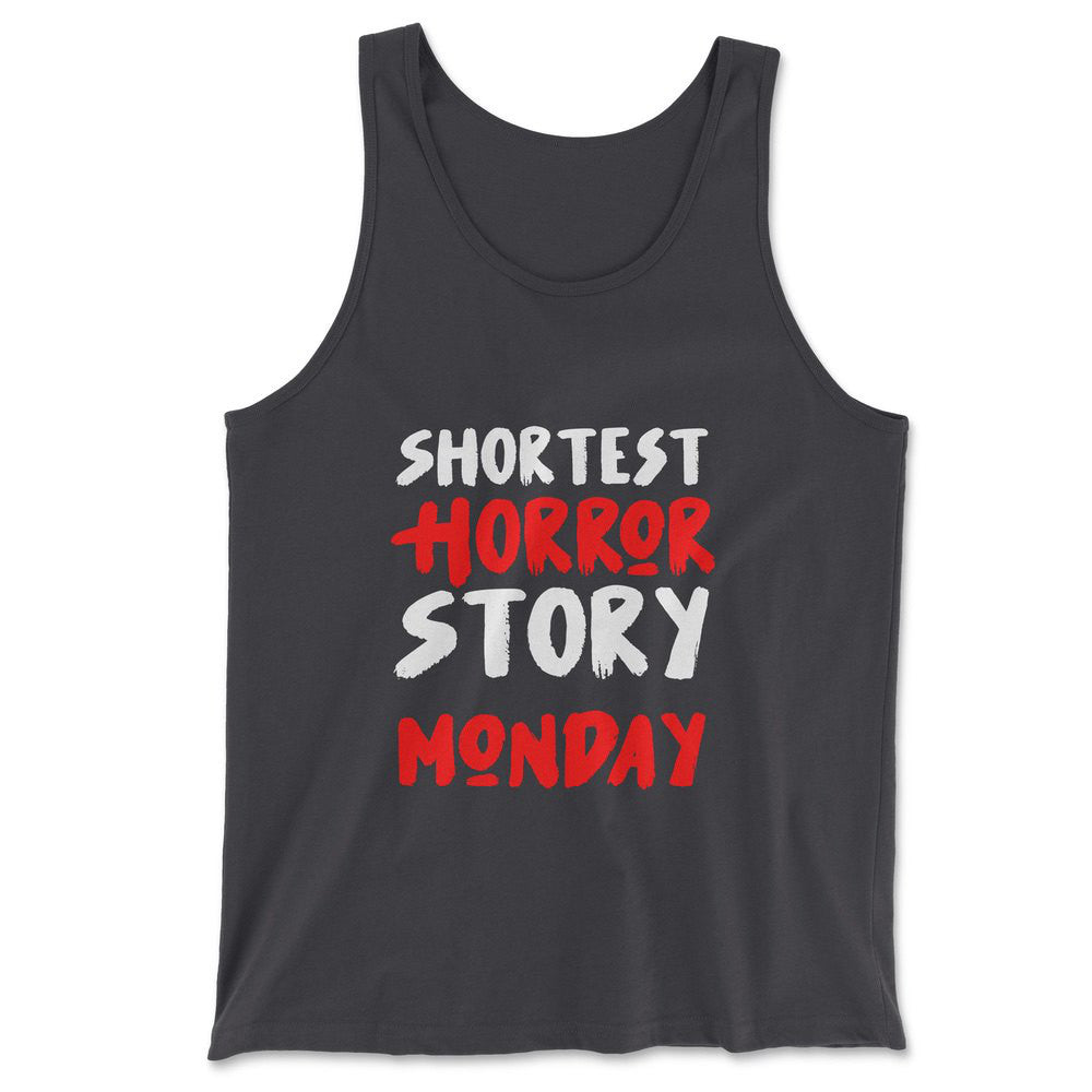 Shortest Horror Story - Monday Men/Unisex Tank in Dark Grey color
